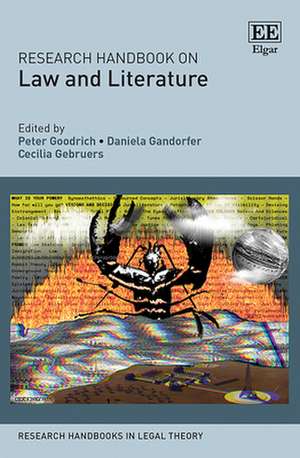 Research Handbook on Law and Literature de Peter Goodrich