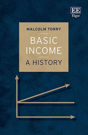 Basic Income – A History de Malcolm Torry