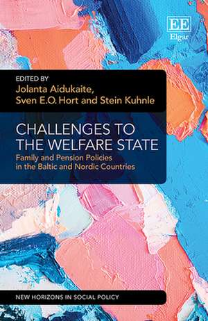 Challenges to the Welfare State – Family and Pension Policies in the Baltic and Nordic Countries de Jolanta Aidukaite