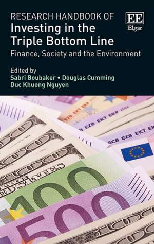 Research Handbook of Investing in the Triple Bot – Finance, Society and the Environment de Sabri Boubaker