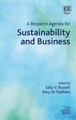 A Research Agenda for Sustainability and Business de Sally V. Russell