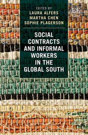 Social Contracts and Informal Workers in the Global South de Laura Alfers