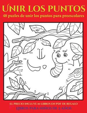 Libros para niños de 2 años (48 puzles de unir los puntos para preescolares) de Garcia Santiago