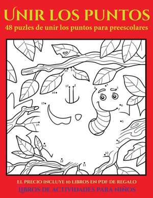 Libros de actividades para niños pequeños (48 puzles de unir los puntos para preescolares) de Garcia Santiago