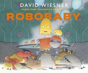 Robobaby de David Wiesner