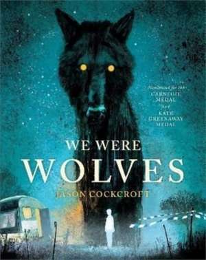 We Were Wolves de Jason Cockcroft