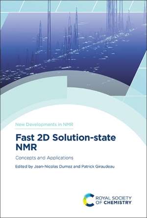 Fast 2D Solution-State NMR de Jean-Nicolas Dumez