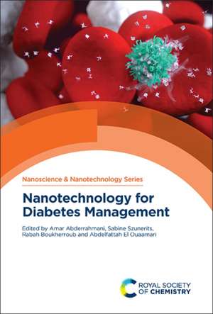 Nanotechnology for Diabetes Management de Amar Abderrahmani