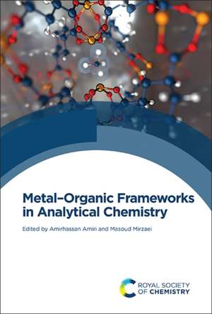 Metal-Organic Frameworks in Analytical Chemistry de Amirhassan Amiri