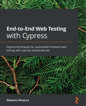 End-to-End Web Testing with Cypress de Waweru Mwaura