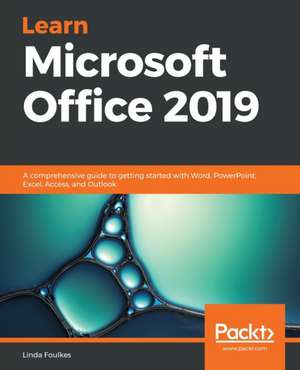 Learn Microsoft Office 2019 de Linda Foulkes