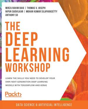 The Deep Learning Workshop de Mirza Rahim Baig