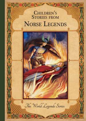 Children'S Stories from Norse Legends