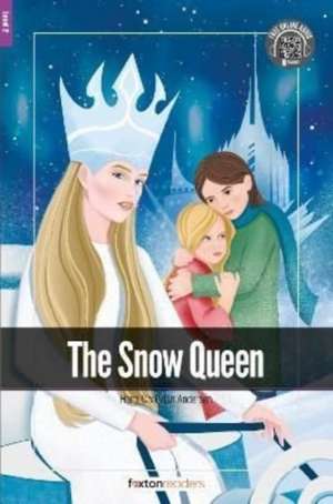 Snow Queen - Foxton Readers Level 2 (600 Headwords CEFR A2-B1) with free online AUDIO de Foxton Books