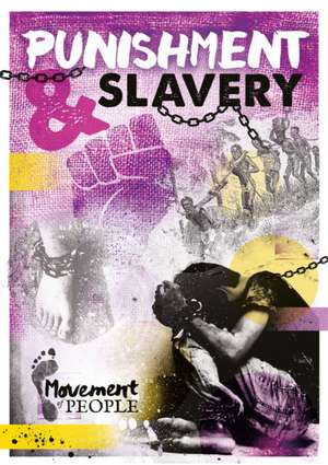 Punishment and Slavery de William Anthony