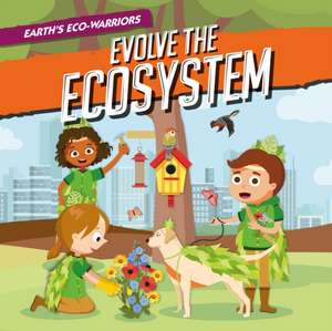 Evolve the Ecosystem de Shalini Vallepur