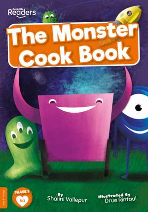 The Monster Cook Book de Shalini Vallepur