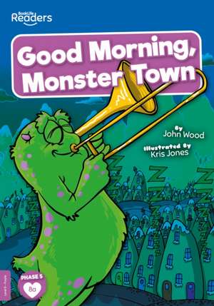 Good Morning, Monster Town de John Wood