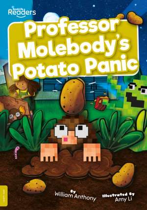 Professor Molebody's Potato Panic de William Anthony