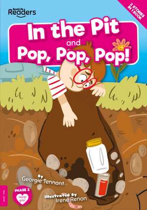 Tennant, G: In The Pit and Pop Pop Pop! de Georgie Tennant