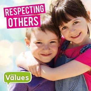 Respecting Others de Steffi Cavell-Clarke