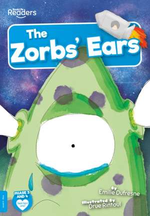 The Zorbs' Ears de Emilie Dufresne