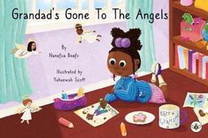 Grandad's Gone to the Angels de Nanafua Boafo