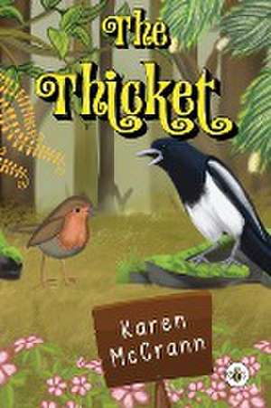 The Thicket de Karen Mccrann