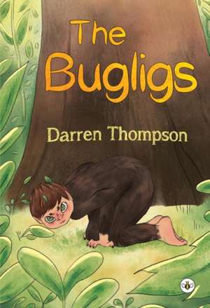 The Bugligs de Darren Thompson