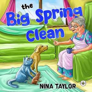 The Big Spring Clean de Nina Taylor