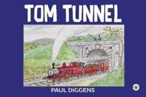 Tom Tunnel de Paul Diggens