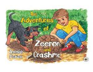 The Adventures of Zeeron and Crash de Annie Farao