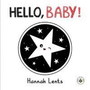 Hello, Baby! de Hannah Lents