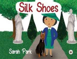 Silk Shoes de Sarah Park