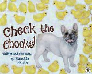 Check the Chooks! (Hardback) de Nanette Hanna