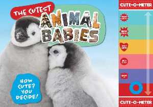 The Cutest Animal Babies de Welbeck Publishing