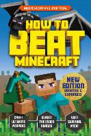 How to Beat Minecraft: Extended Edition de Eddie Robson