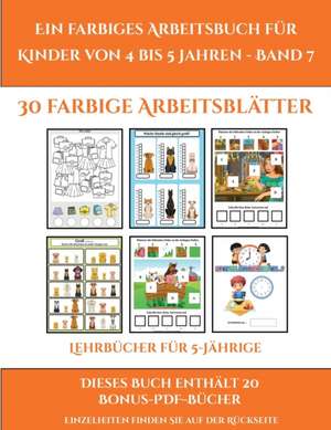 Lehrbücher für 5-Jährige (Ein farbiges Arbeitsbuch für Kinder von 4 bis 5 Jahren - Band 7) de Jessica Windham