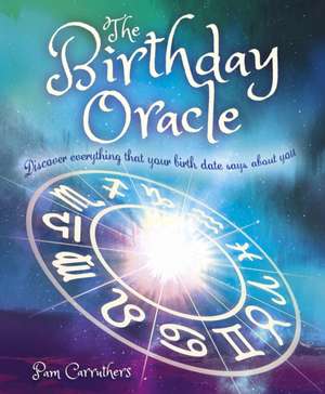 The Birthday Oracle de Pam Carruthers