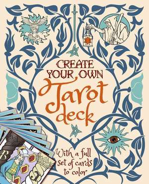 Create Your Own Tarot Deck de Alice Ekrek