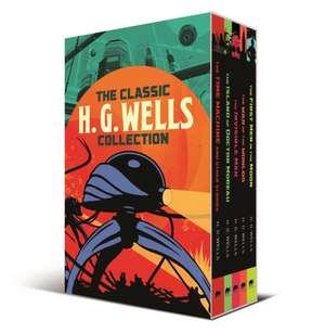 Wells, H: Classic H. G. Wells Collection de H. G. Wells