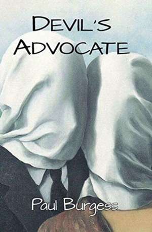 Devil's Advocate de Paul Burgess