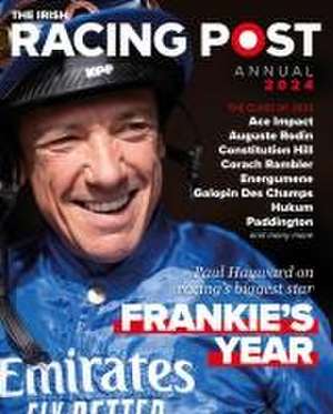 Irish Racing Post Annual 2024 de Nick Pulford