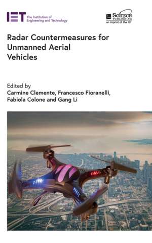 Radar Countermeasures for Unmanned Aerial Vehicles de Carmine Clemente