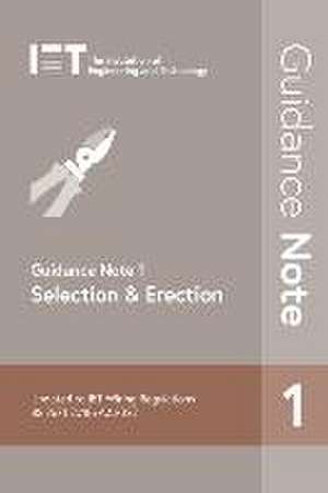 Guidance Note 1: Selection & Erection de The Institution of Engineering and Technology