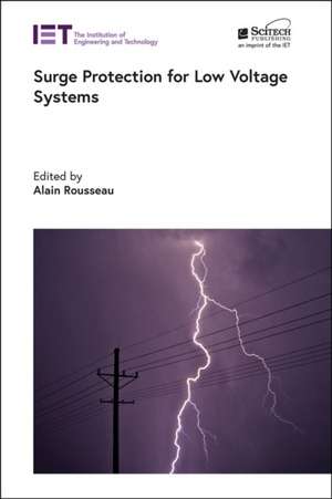 Surge Protection for Low Voltage Systems de Alain Rousseau