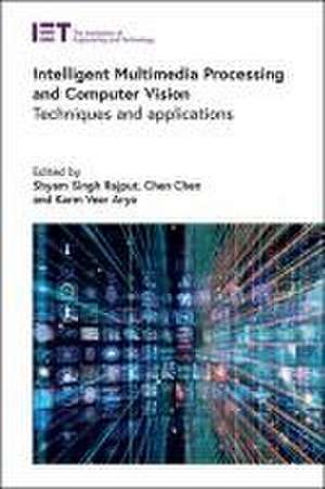 Intelligent Multimedia Processing and Computer Vision de Shyam Singh Rajput