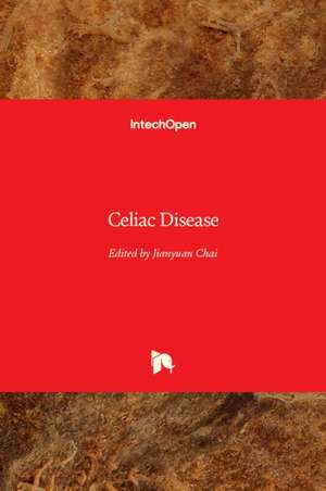 Celiac Disease de Jianyuan Chai
