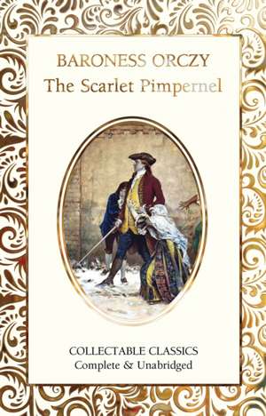 The Scarlet Pimpernel de Baroness Orczy