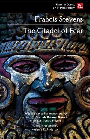 The Citadel of Fear de Francis Stevens